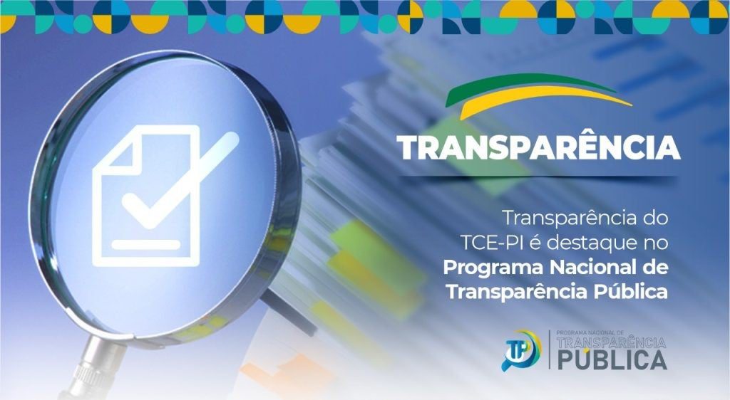 Transparência do Tribunal de Contas do Piauí é destaque no Programa Nacional de Transparência Pública