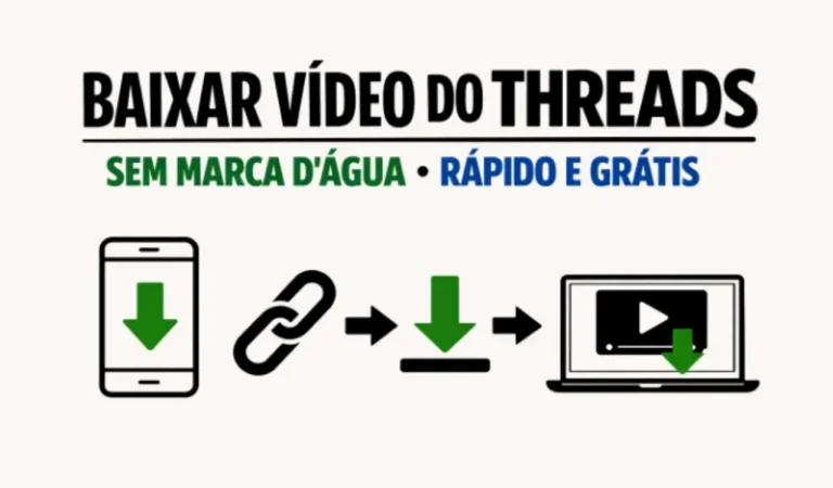 Como Baixar Vídeo do Threads Sem Marca D’água — Grátis e em HD