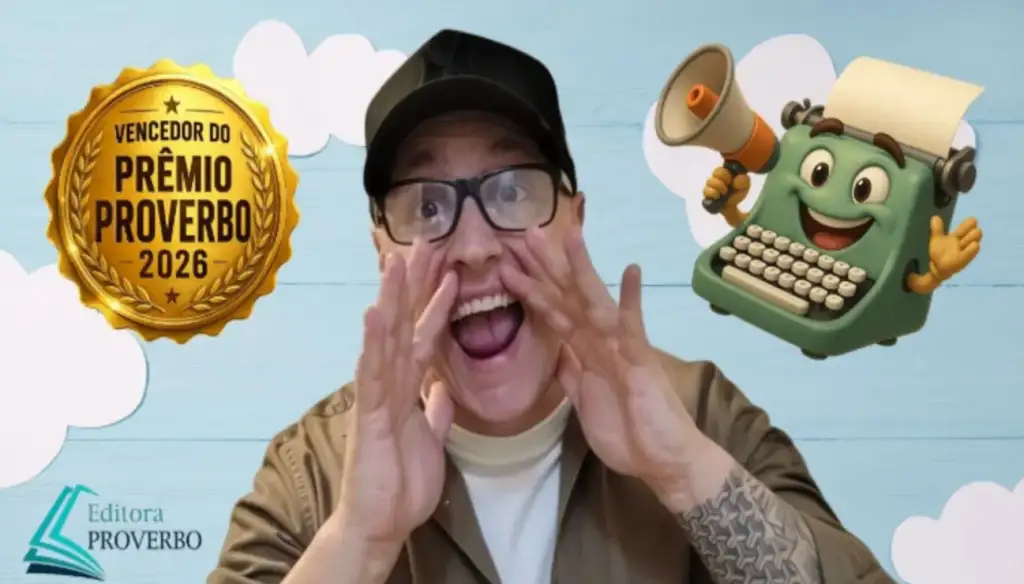 Homem animado anunciando o Vencedor do Prêmio Proverbo 2026, com mascote de máquina de escrever e logo da Editora Proverbo